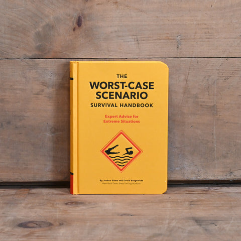 The Worst-Case Scenario Survival Handbook - by Piven & Borgenicht