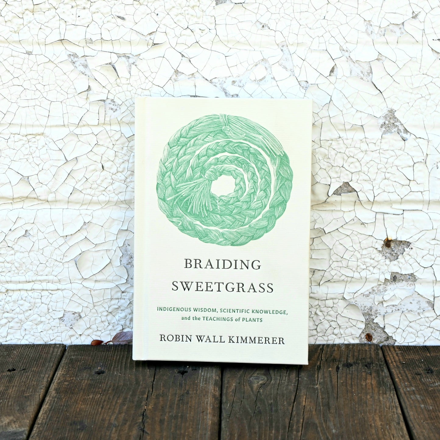 Braiding Sweetgrass - by Robin Wall Kimmerer